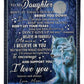 Wolf I Believe In You Daughter Gift I Love You Flannel Blanket For Cozy Bedroom Sofa Decor