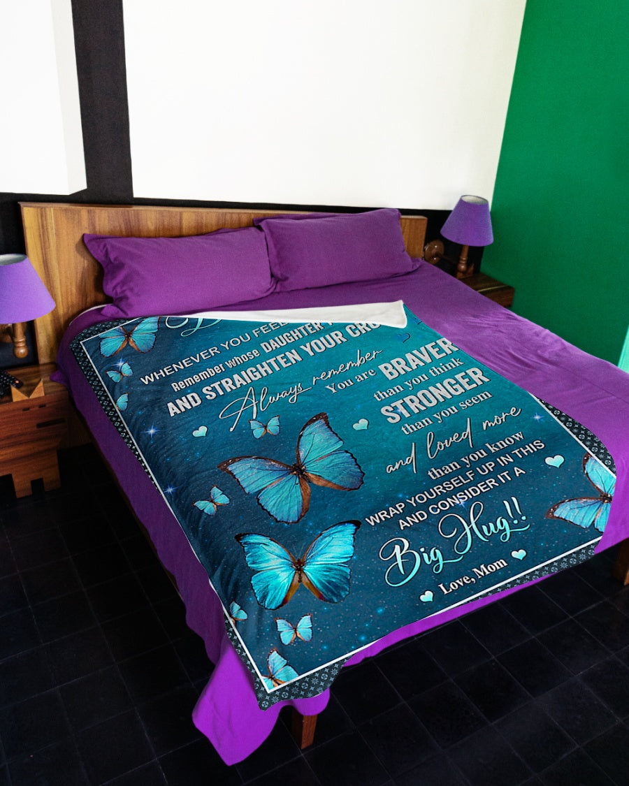 Butterfly Straighten Your Crown Daughter Gift Flannel Blanket For Cozy Bedroom Sofa Decor