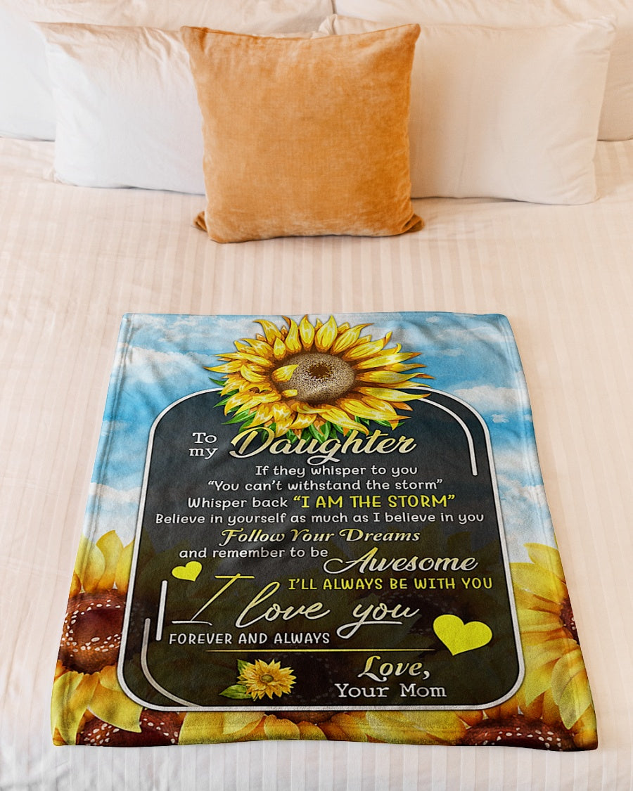 Sunflower I Am The Storm Daughter Gift Flannel Blanket For Cozy Bedroom Sofa Decor