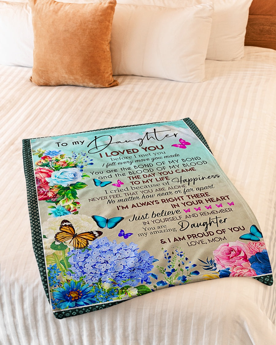 Flower I Loved You Daughter Gift Flannel Blanket For Cozy Bedroom Sofa Decor