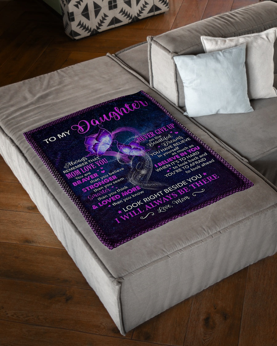 Butterfly Daughter Look Right I'll Always Be There Flannel Blanket For Cozy Bedroom Sofa Decor