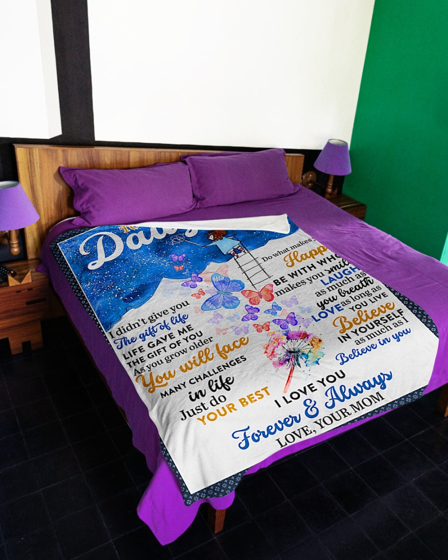 Butterfly I Didn't Give You The Gift Of Life Mom To Daughter Flannel Blanket For Cozy Bedroom Sofa Decor