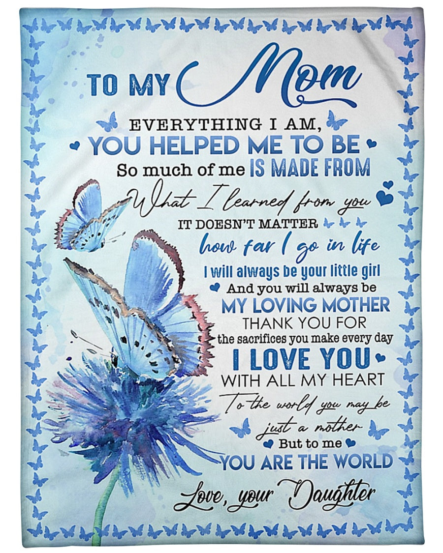 Butterfly You Will Always Be My Loving Mother I Love You Flannel Blanket For Cozy Bedroom Sofa Decor