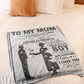Family You Will Always Be My Loving Mother Flannel Blanket For Cozy Bedroom Sofa Decor