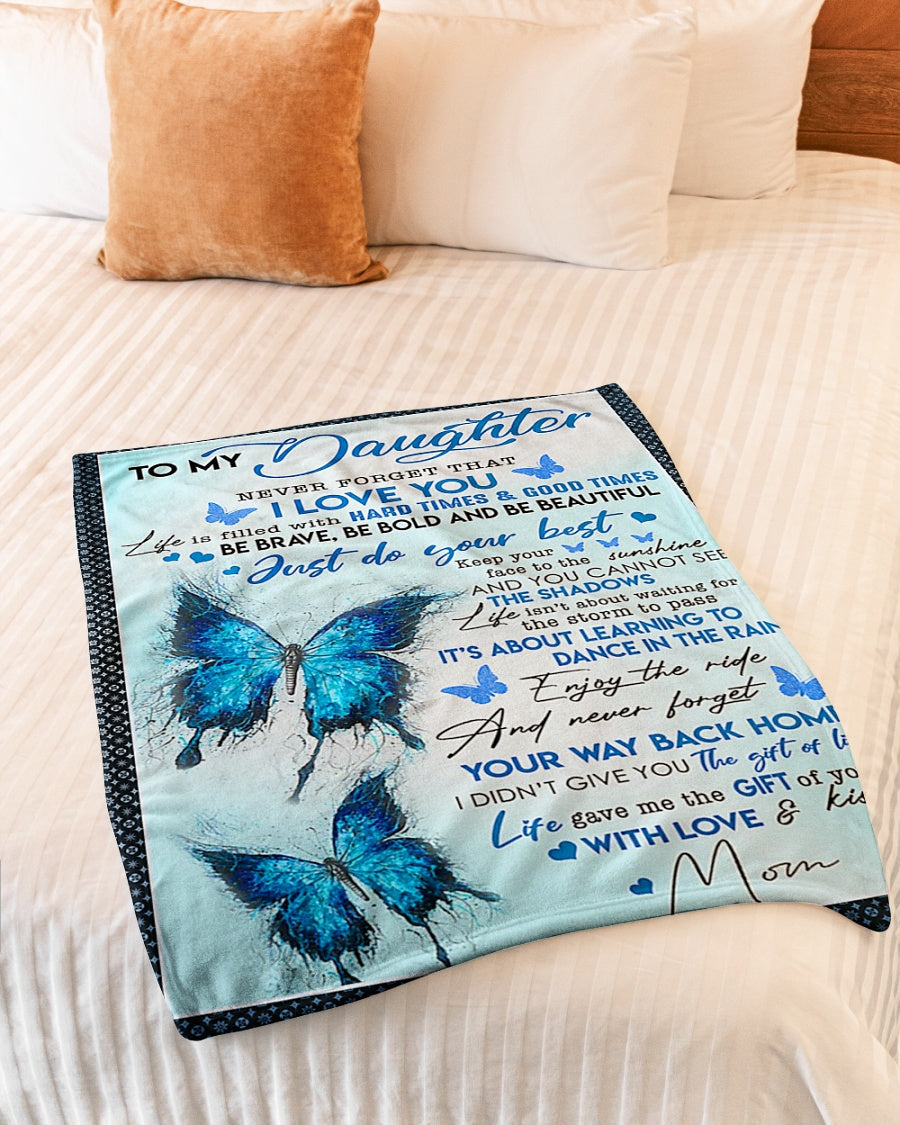 Butterfly To My Daughter Never Forget That I Love You Flannel Blanket For Cozy Bedroom Sofa Decor