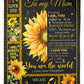 Sunflower To My Mom Flannel Blanket For Cozy Bedroom Sofa Decor