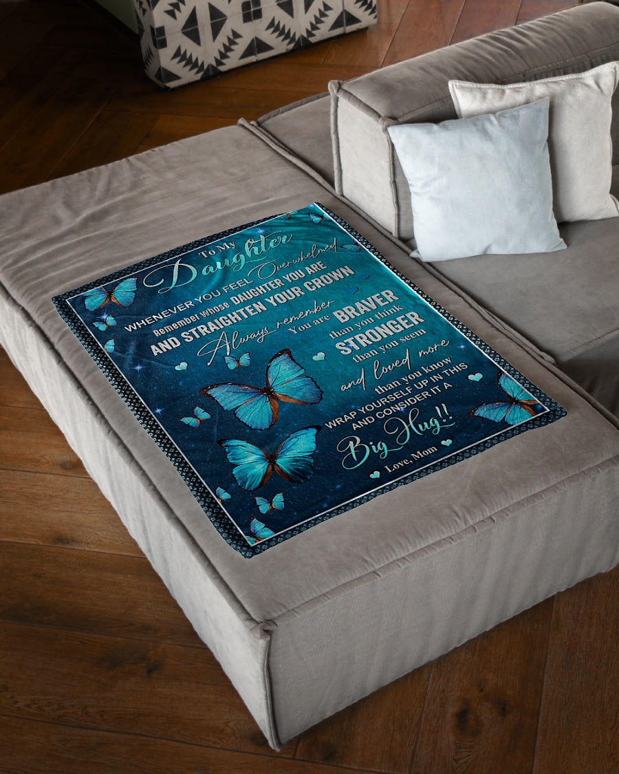 Butterfly Straighten Your Crown Daughter Gift Flannel Blanket For Cozy Bedroom Sofa Decor