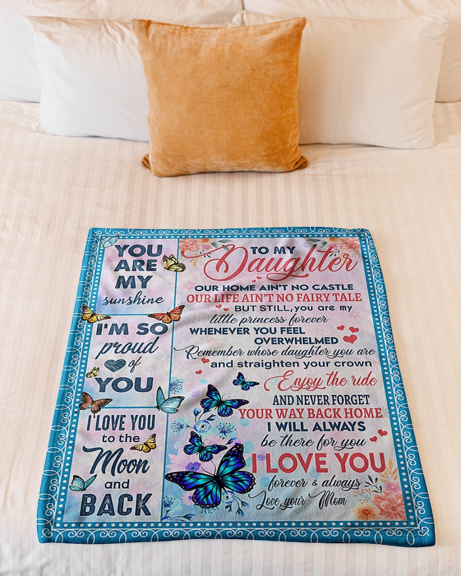 Butterfly You Are My Sunshine Your Way Back Home Daughter Gift Flannel Blanket For Cozy Bedroom Sofa Decor
