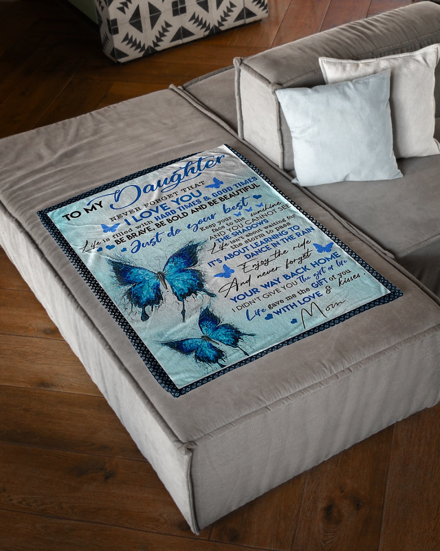 Butterfly To My Daughter Never Forget That I Love You Flannel Blanket For Cozy Bedroom Sofa Decor