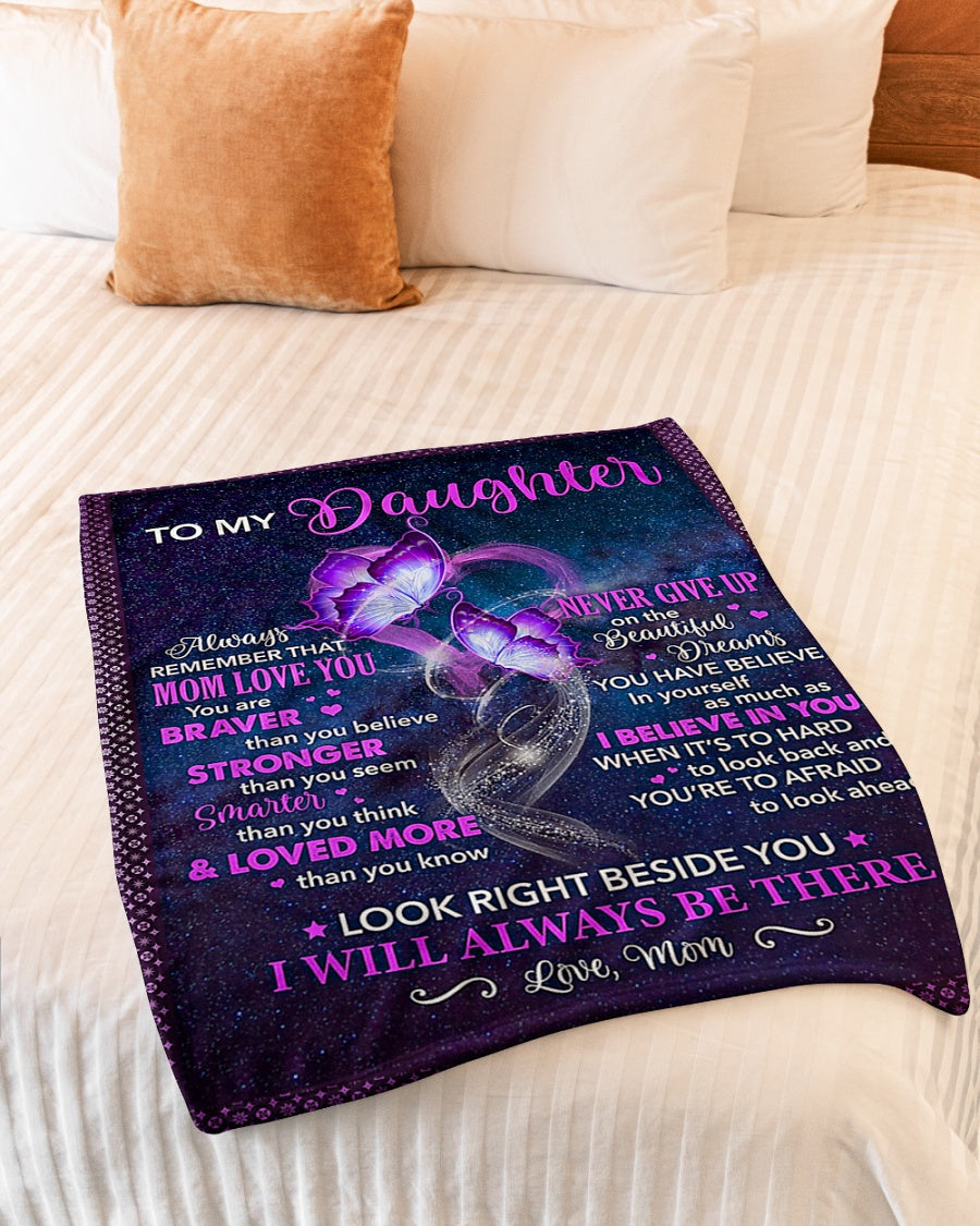 Butterfly Daughter Look Right I'll Always Be There Flannel Blanket For Cozy Bedroom Sofa Decor