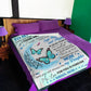 Butterfly My Gift To Daughter Every Day That You're Not With Me Flannel Blanket For Cozy Bedroom Sofa Decor