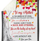 Family To My Mother Rich And Strong Flannel Blanket For Cozy Bedroom Sofa Decor