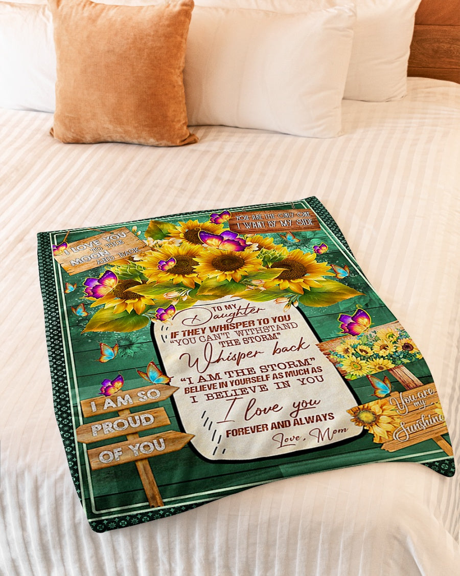 Sunflower I Am The Storm Mom To Daughter Flannel Blanket For Cozy Bedroom Sofa Decor