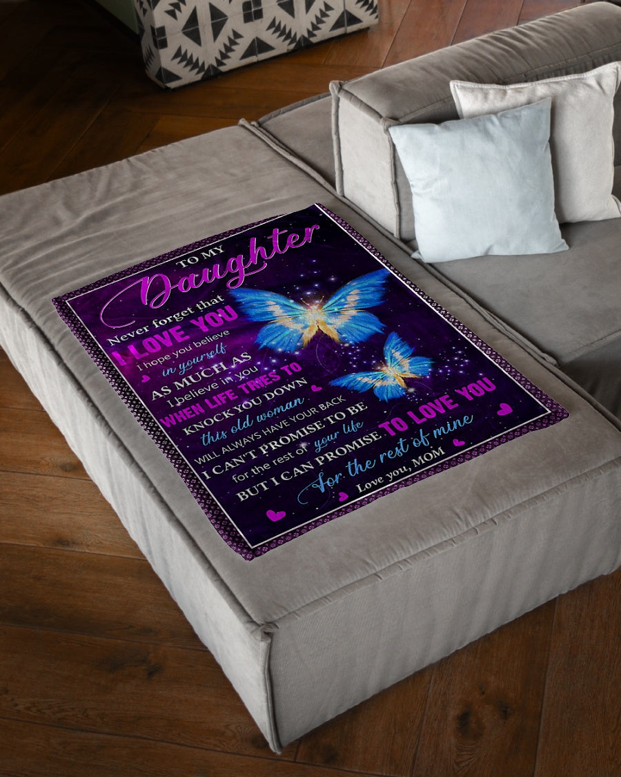 Butterfly Never Forget That I Love You Mom To Daughter Flannel Blanket For Cozy Bedroom Sofa Decor