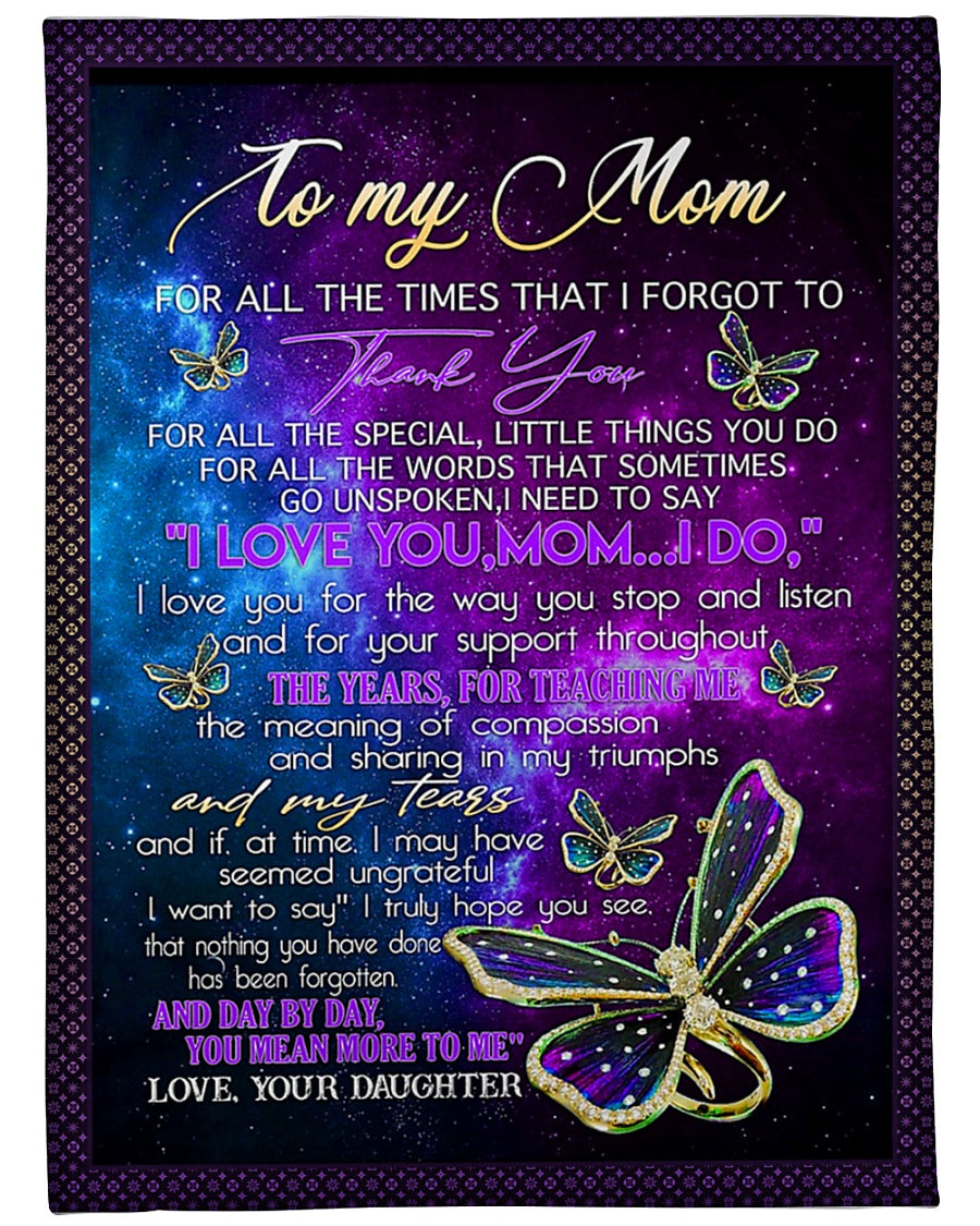 Butterfly To My Mom I Love You For All The Time Flannel Blanket For Cozy Bedroom Sofa Decor