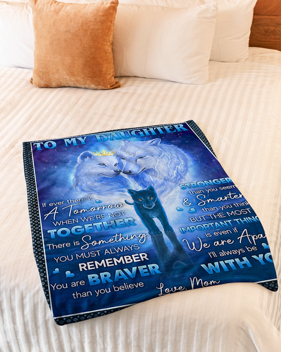 Family If Ever There Is A Tomorrow Mom To Daughter Flannel Blanket For Cozy Bedroom Sofa Decor
