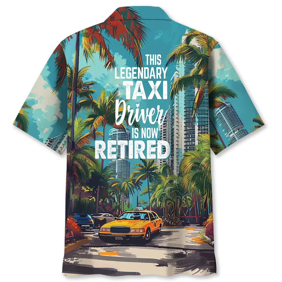 Retired Taxi Driver Hawaiian Shirt For Island Adventure, Cruise Journey, And Casual Outdoor Style