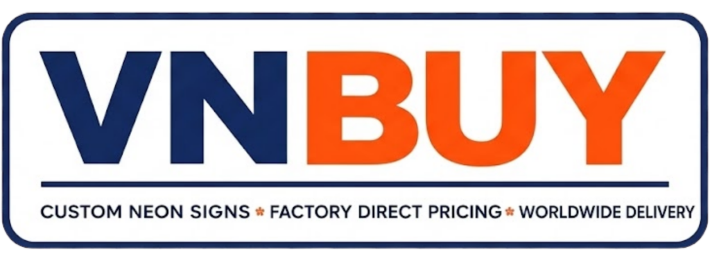 VNBUY | Custom Neon Signs Made in Vietnam
